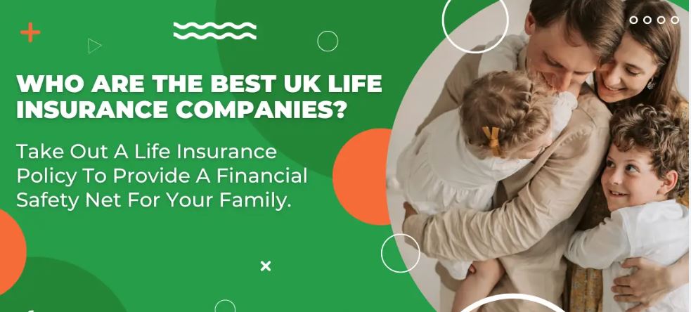 Best Life Insurance Policies for Families in the UK